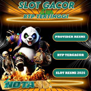 Nota4d Hadirkan Slot Gacor dari Provider Terbaik Dunia