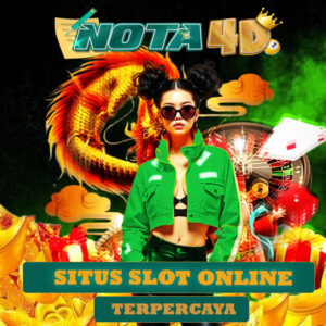 Nota4d Solusi Terbaik Buat Pecinta Slot Online Indonesia